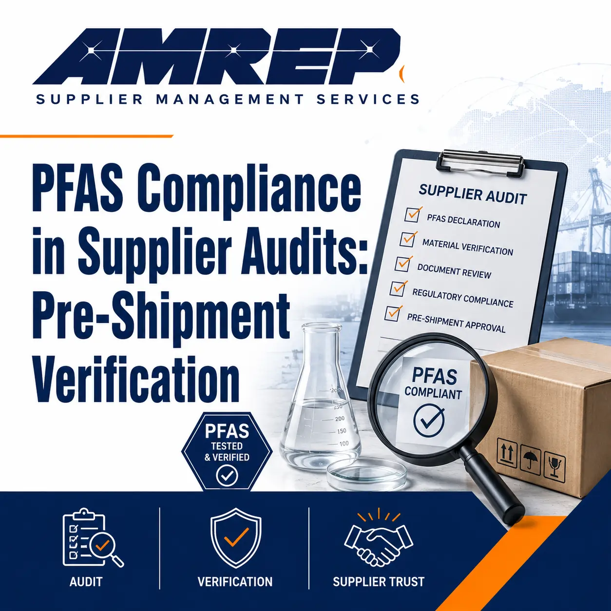 This Image is about PFAS Compliance in Supplier Audits Pre-Shipment Verification