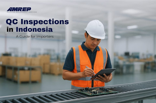 Types of Quality Control Inspections in Indonesia