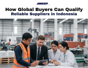 Qualifying Suppliers in Indonesia | Global Buyer’s Guide 2025
