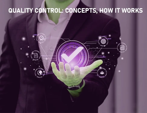 This Image  is about Quality Control: Concepts, How It Works, & Career Paths in QC 